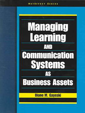 Managing Learning and Communication Systems as Business Assets ISBN 97801304626198