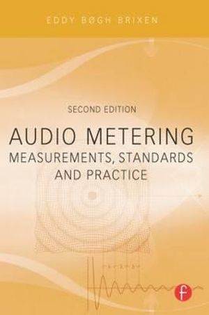 Audio Metering : Measurements, Standards and Practice ISBN 9780240814674