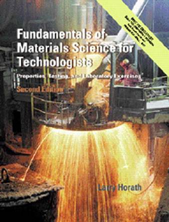 Fundamentals of Materials Science for Technologists ISBN – 9780130143877