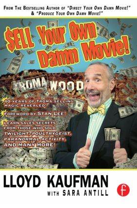 Sell Your Own Damn Movie! ISBN 9780240815206