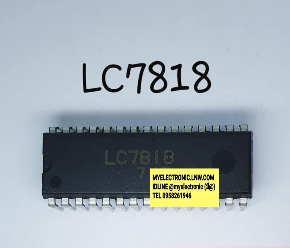 ขาย LC7818 ยี่ห้อ ซันโย SANYO ตัวถังDIP30ขา ไอซี IC ราคา ตัวละ . . . . . หน่วย บาท