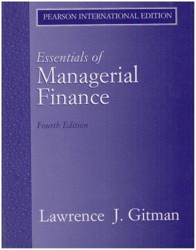 Essentials of Managerial Finance 4ED ISBN 9780321356482