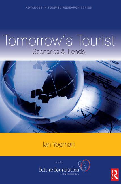 Tomorrow's Tourist 1st Edition ISBN 9780080453392