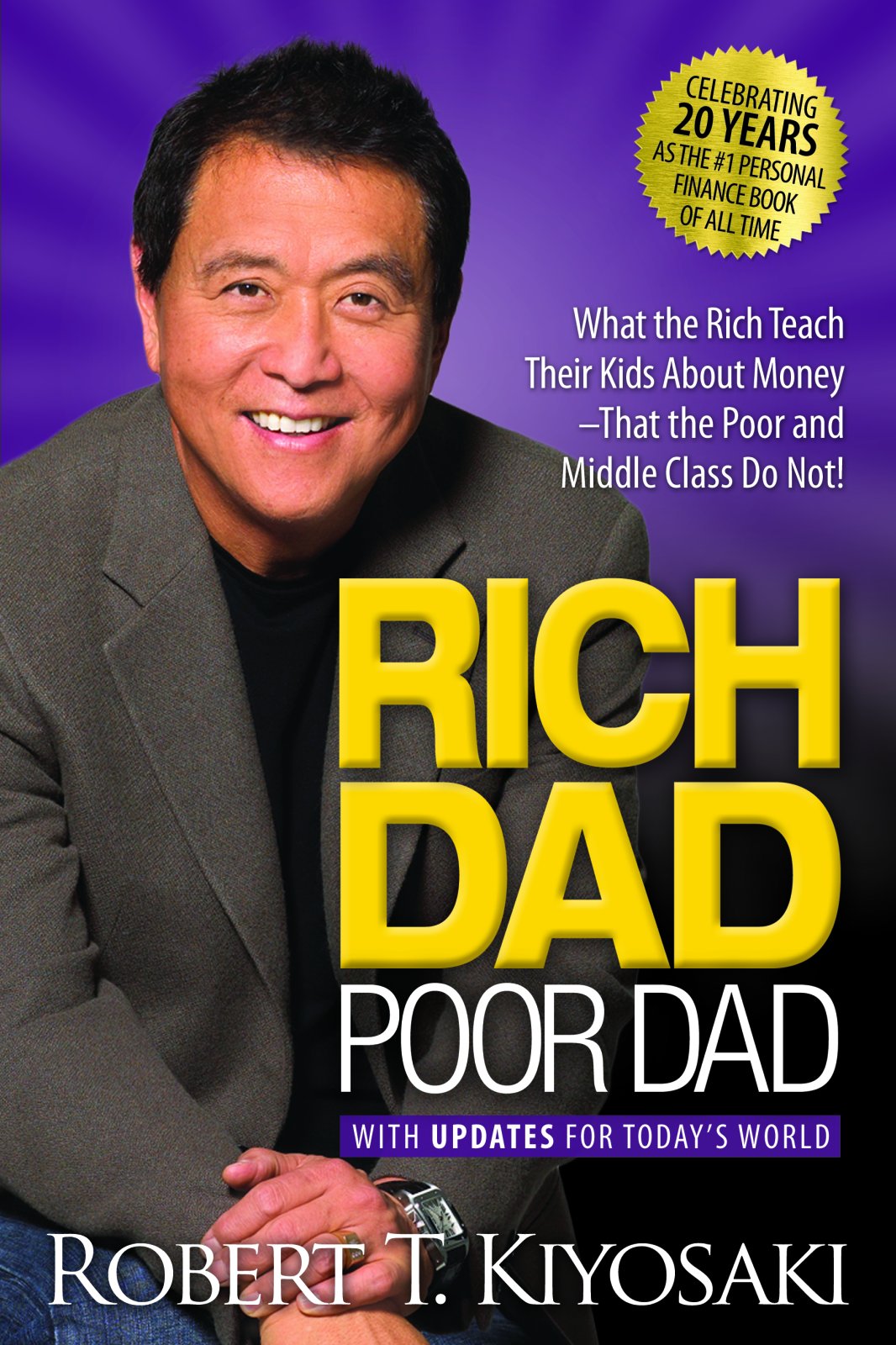 RICH DAD POOR DAD (20 YEARS ANNIVERSARY