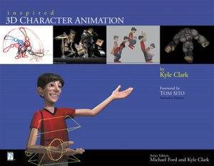 Inspired 3D Character Animation ISBN 9781931841481