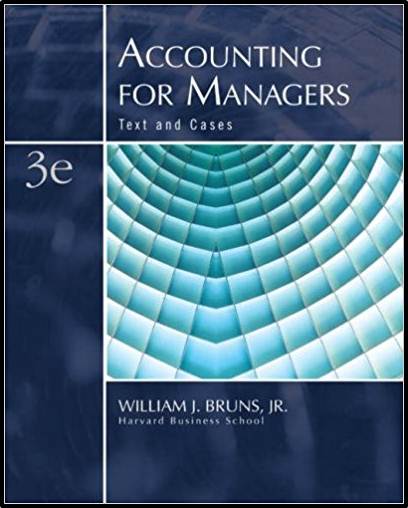 Accounting for Managers : Text and Cases ISBN 9780324291216