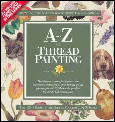 A-Z of Thread Painting ISBN 9780975092040