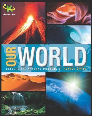 DISCOVER: OUR WORLD