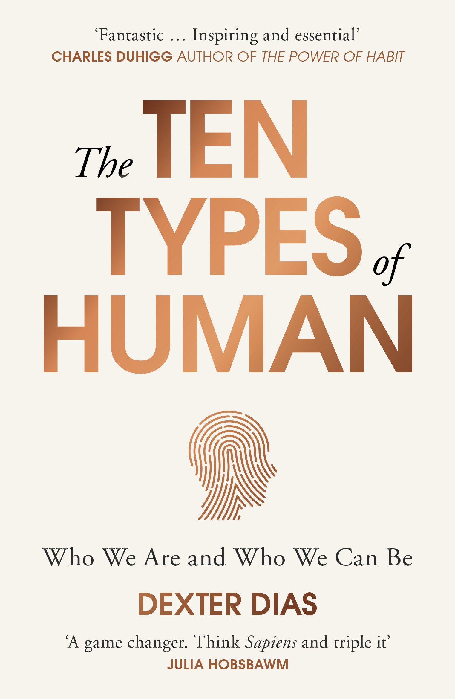 TEN TYPES OF HUMAN, THE: A NEW UNDERSTAN