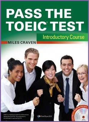 Pass the TOEIC Test Introductory Course (+Complete Audio MP3 Answer Key) ISBN 9781908881007