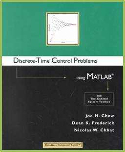 Discrete-Time Control Problems Using MATLAB ISBN 9780534384777