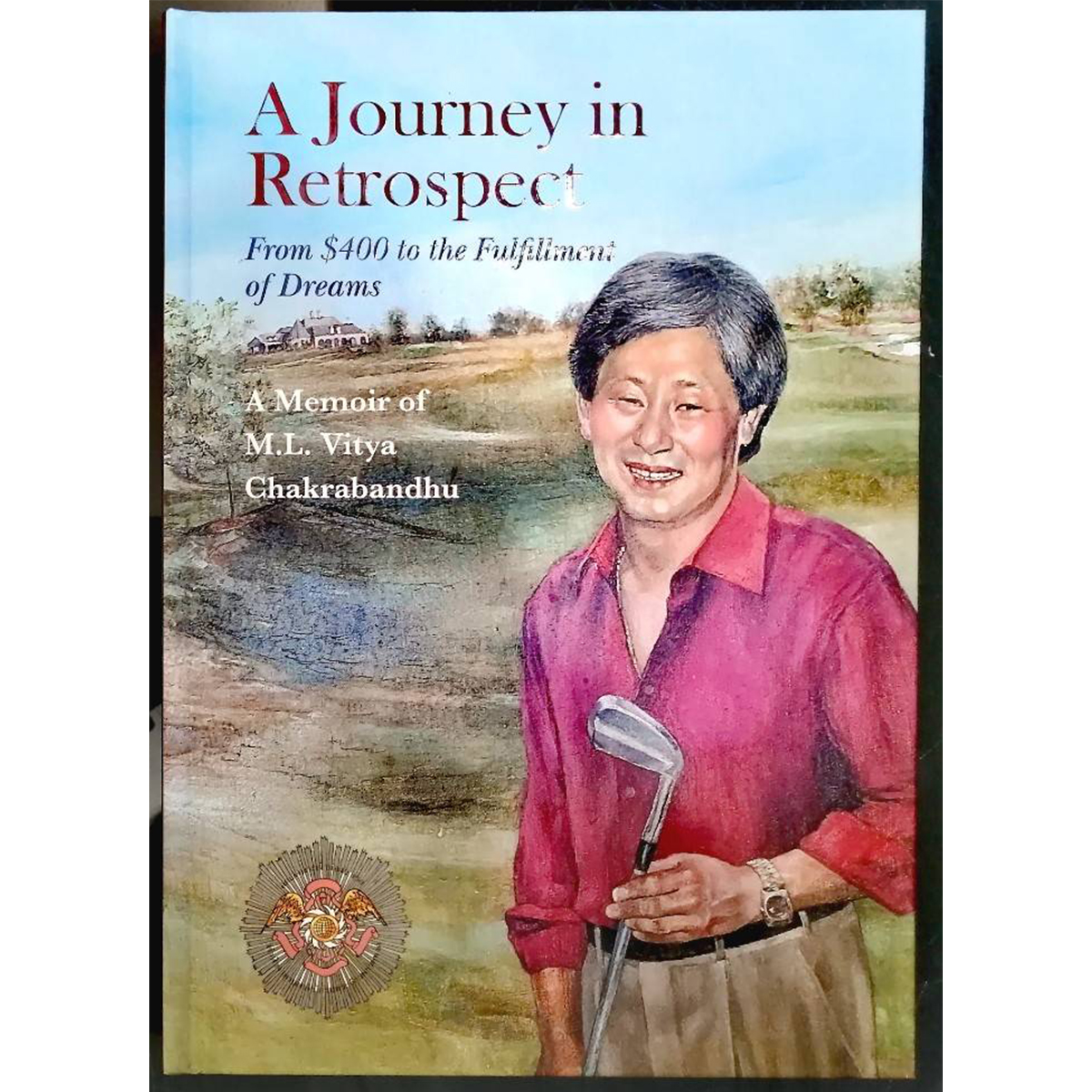 A Journey in Retrospect From $400 to the Fulfillment of Dreams (new)