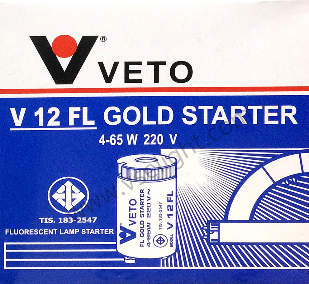 สตาร์ทเตอร์ VETO 4-65W 220V V12FL Starter วีโต้