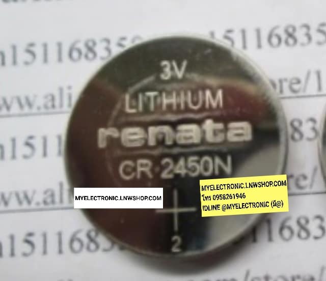ขาย แบตเตอรี่3V ลิเทียม CR2450N ยี่ห้อ RENATA LITHIUM BATTERIES BATTERY ของแท้ ราคาตัวละ บาท