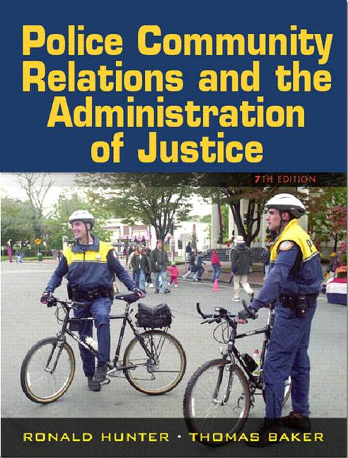 Police Community Relations and the Administration of Justice ISBN 9780132193726