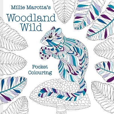 MILLIE MAROTTA'S WOODLAND WILD POCKET (COL. BOOK)