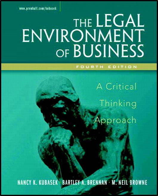 Legal Environment of Business:A Critical Thinking Approach – ISBN 9780131498563