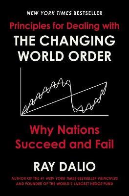 (US) PRINCIPLES FOR DEALING WITH THE CHANGING WORLD ORDER