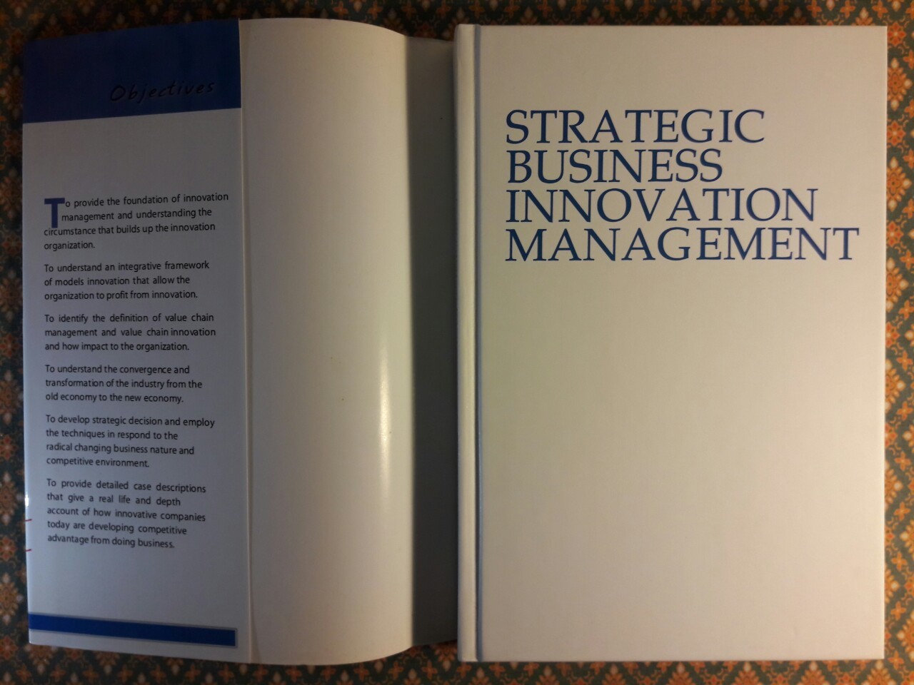 กลยุทธ์การจัดการนวัตกรรมทางธุรกิจ Strategic Business Innovation Management