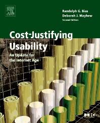 Cost-Justifying Usability 2nd Edition ISBN 9780120958115