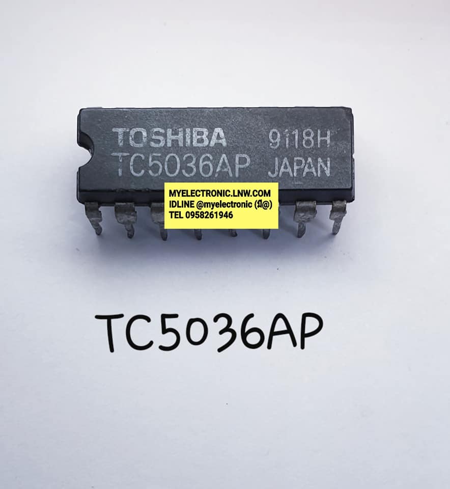 TC5036APยี่ห้อTOSHIBAตัวถังDIP16ขาราคาตัวละ