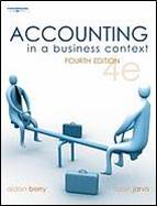 Accounting in a Business Context 4th Edition ISBN 9781844802517