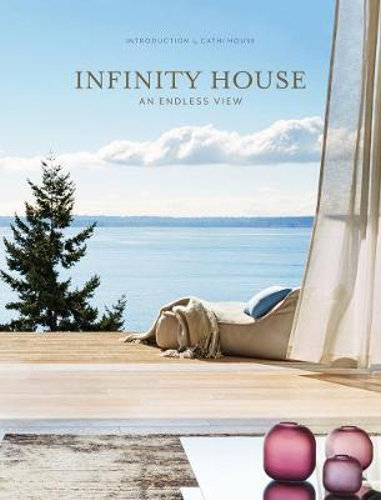 INFINITY HOUSE: AN ENDLESS VIEW