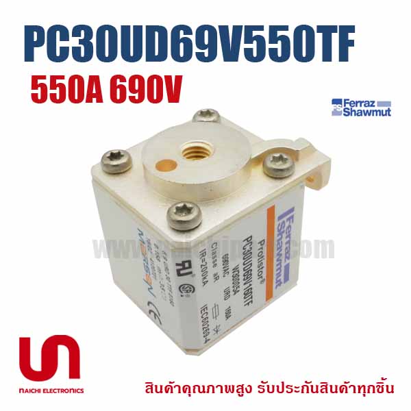 ฟิวส์ Mersen Ferraz , PC30UD69V550TF , X300400 , 6,9 URD 30 TT F 0550 , 550A 690V