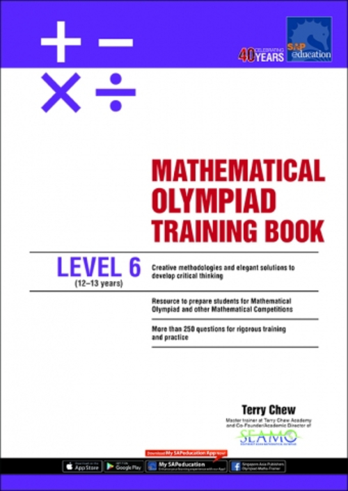 แบบฝึกหัดคณิตศาสตร์ Mathematical Olympiad Training Book Level 6 — by Terry Chew