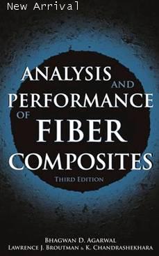 Analysis and Performance of Fiber Composites, 3rd Edition ISBN 9780471268918