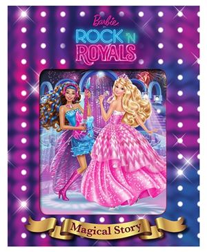 BARBIE ROCK 'N' ROYALS MAGICAL STORY