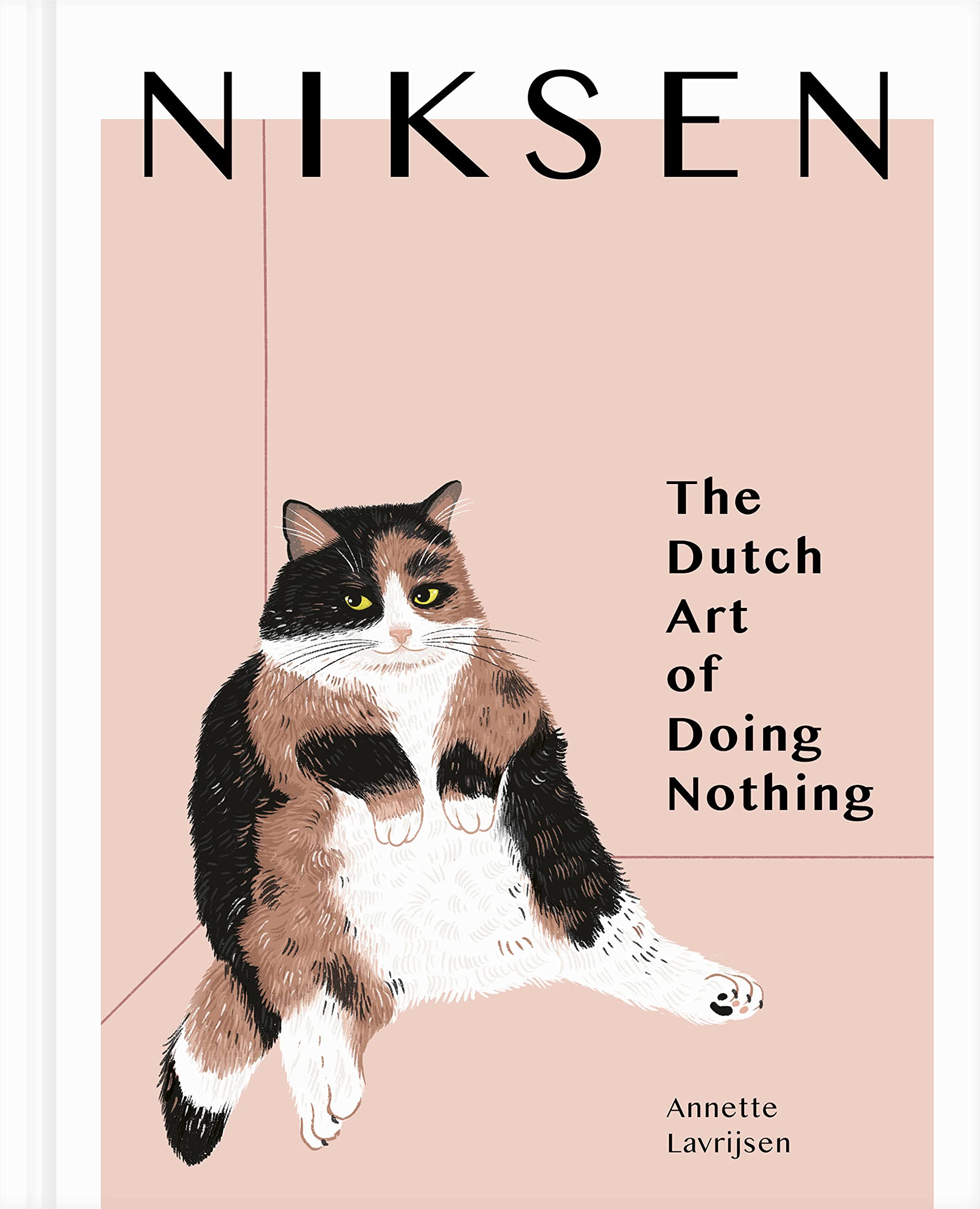 NIKSEN: THE DUTCH ART OF DOING NOTHING