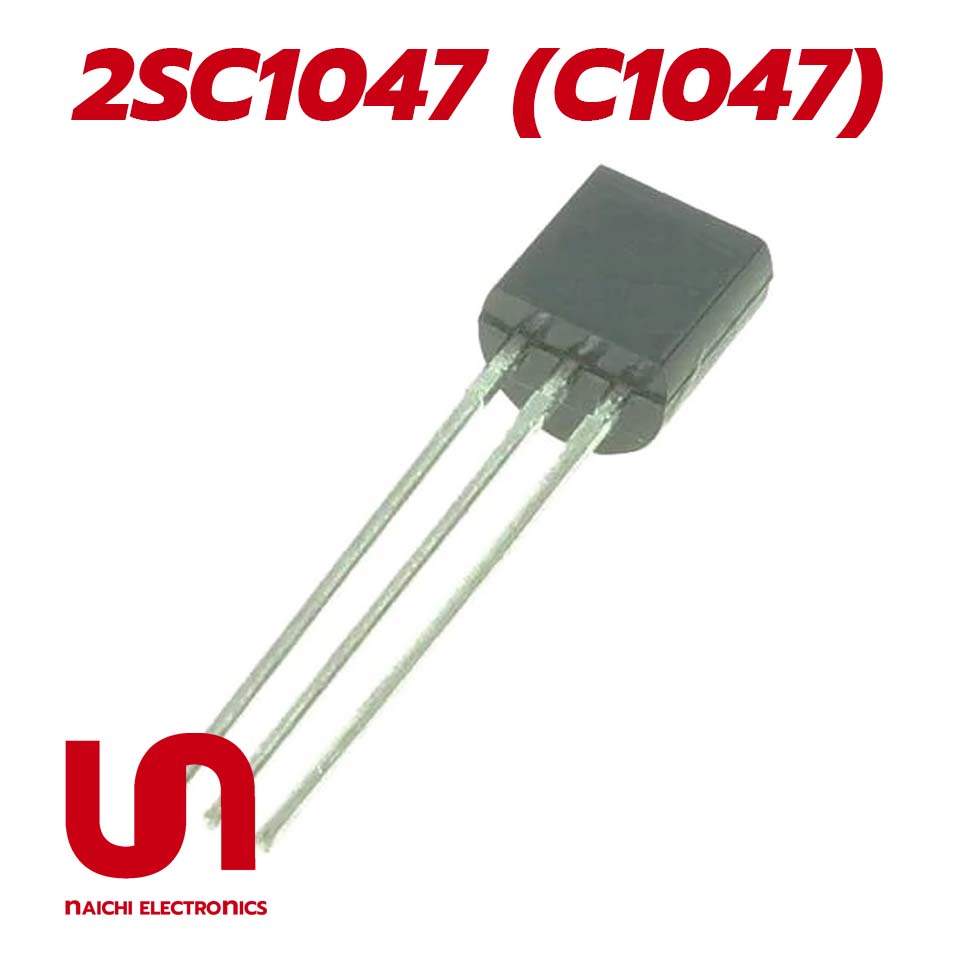 2SC1047 (C1047) , TO-92 , ทรานซิสเตอร์ (Transistor)