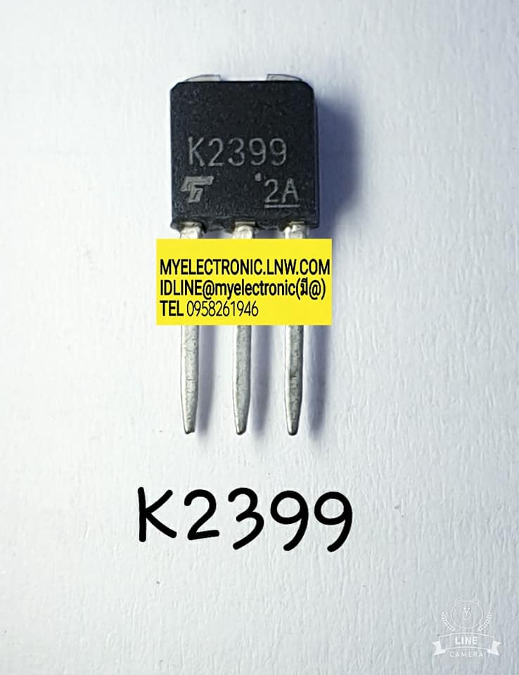 ขาย 2SK2399ตัวถังD-2PAKยี่ห้อTOSHIBA ราคาตัวละบาท มีหน้าร้านอยู่บ้านหม้อ กรุงเทพ ส่งของเร็ว มาซื้อหน้าร้านได้ สั่งปุ๊บส่งปั๊บ
