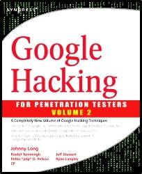 Google Hacking for Penetration Testers Volume 2 ISBN 9781597491761