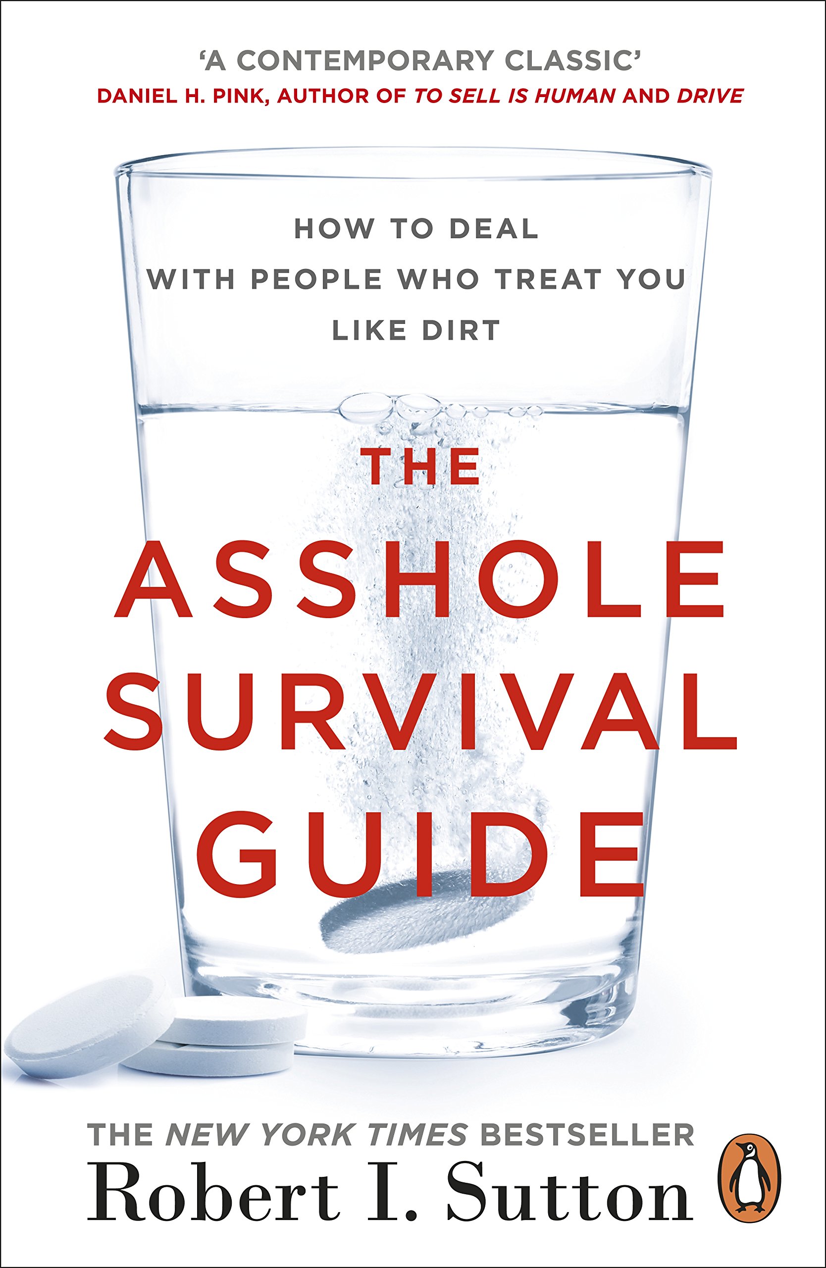 ASSHOLE SURVIVAL GUIDE, THE: HOW TO DEAL
