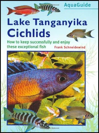 Aquaguide Lake Tanganyika Cichlids ISBN 9781842860366