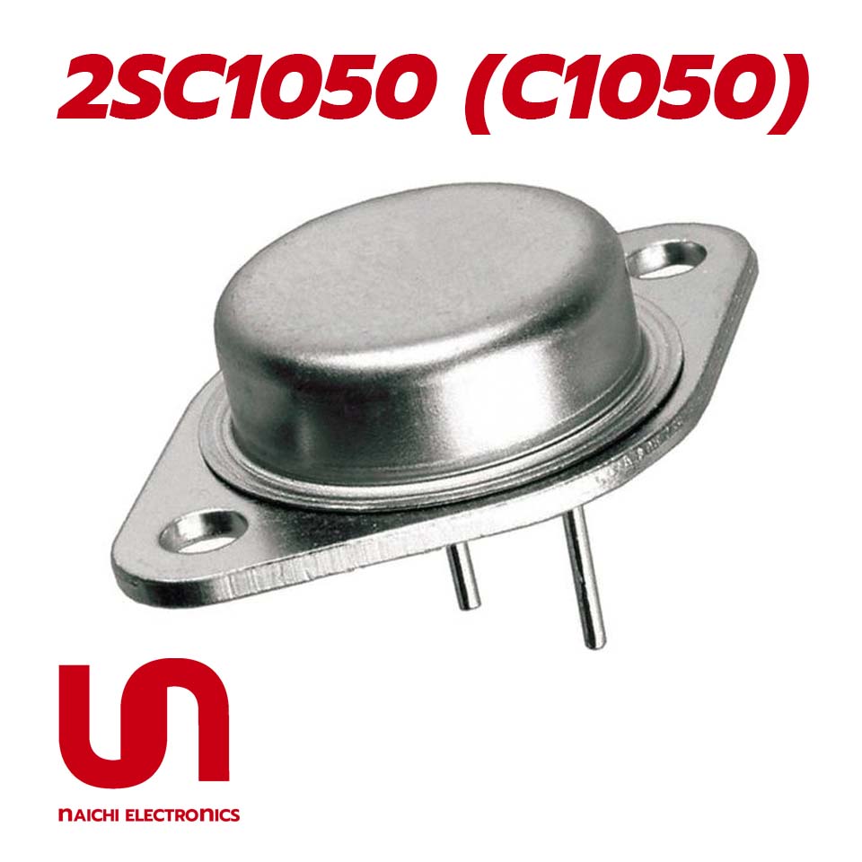 2SC1050 (C1050) , TO-3 , ทรานซิสเตอร์ (Transistor)