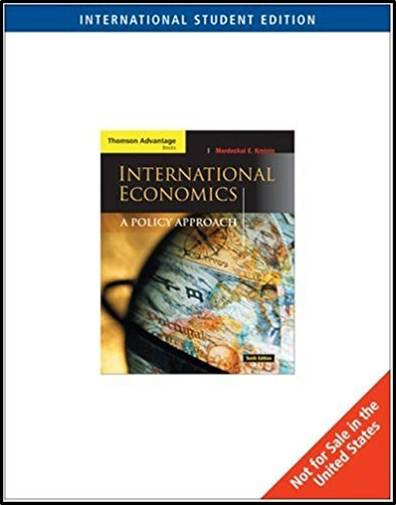 International Economics : a policy approach ISBN 9780324315394