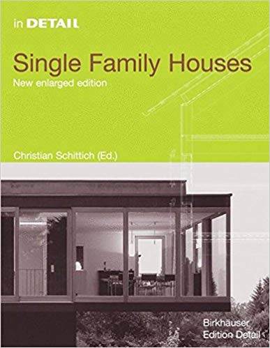 In Detail: Single Family Houses 2nd Edition ISBN 9783764372774