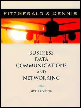 Business Data Communications and Networking 6th ISBN 9780471237983