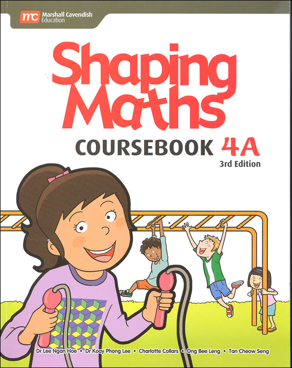 หนังสือเรียนคณิตศาสตร์ ป.4 Shaping Maths Coursebook 4A (3rd Edition)