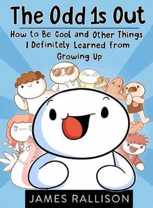 ODD 1S OUT: HOW TO BE COOL AND OTHER THINGS I DEFINITELY LEARNED FROM GROWING UP