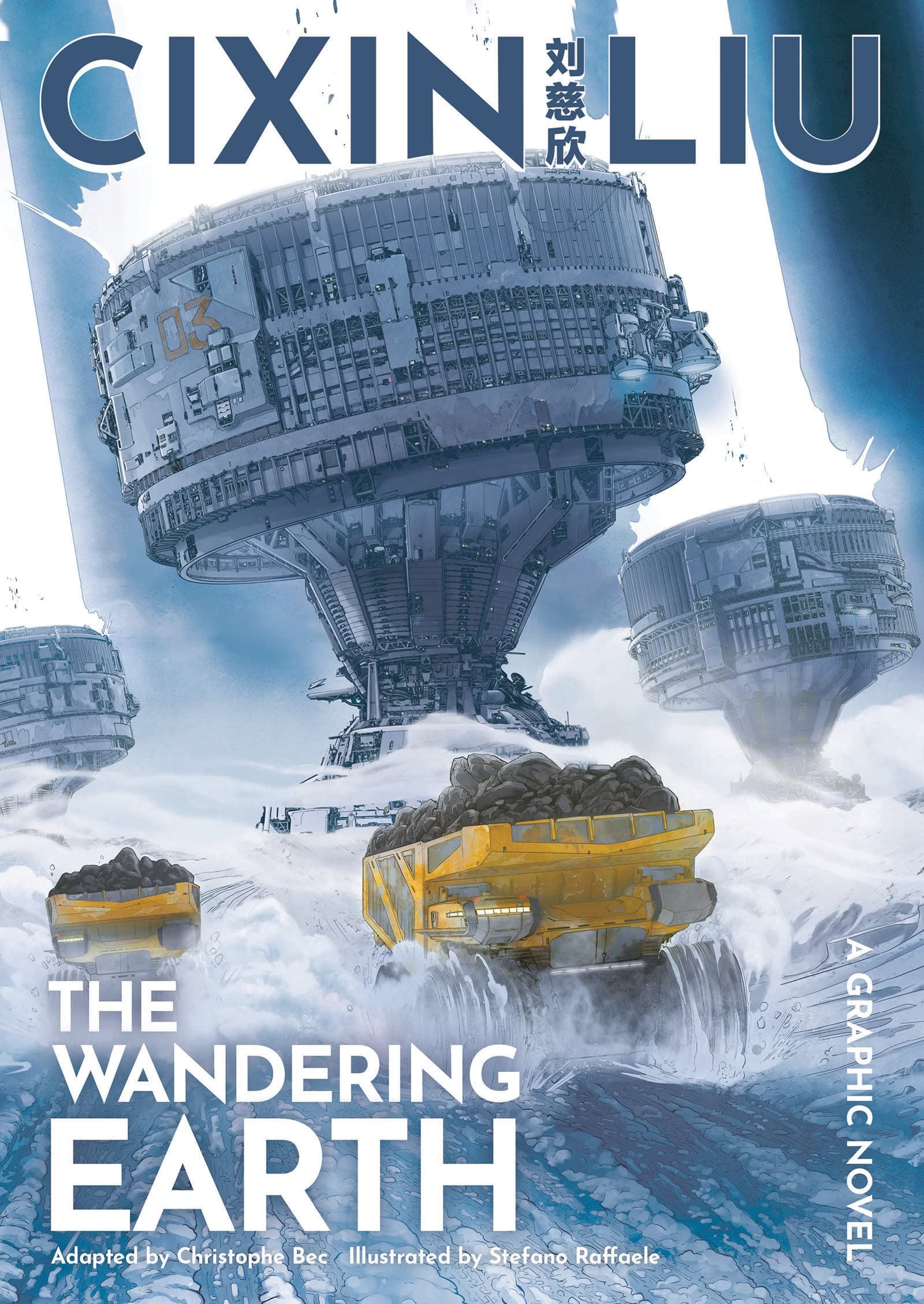 CIXIN LIU’S THE WANDERING EARTH