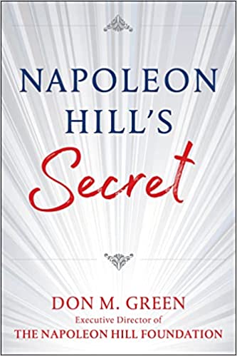 NAPOLEON HILL’S SECRET