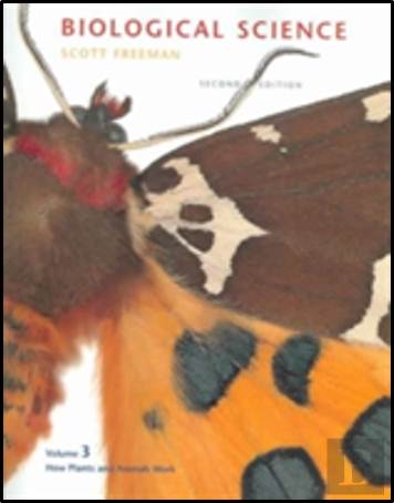 Biological Science : How Plants and Animals Work: v. 3 2E ISBN 9780131502963