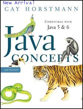 Java Concepts for Java 5 and 6, 5th Edition