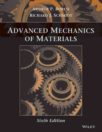 Advanced Mechanics of Materials, 6E , ISBN 9780471438816