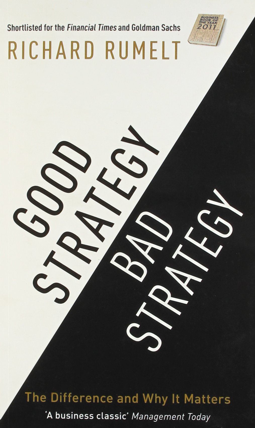GOOD STRATEGY BAD STRATEGY: THE DIFFEREN