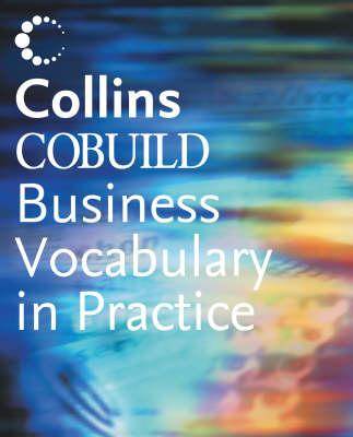 Collins Cobuild-business Vocabulary in Practice ISBN 9780007190232
